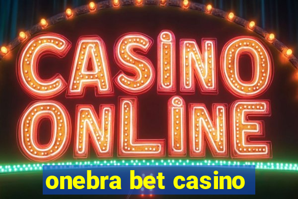 onebra bet casino